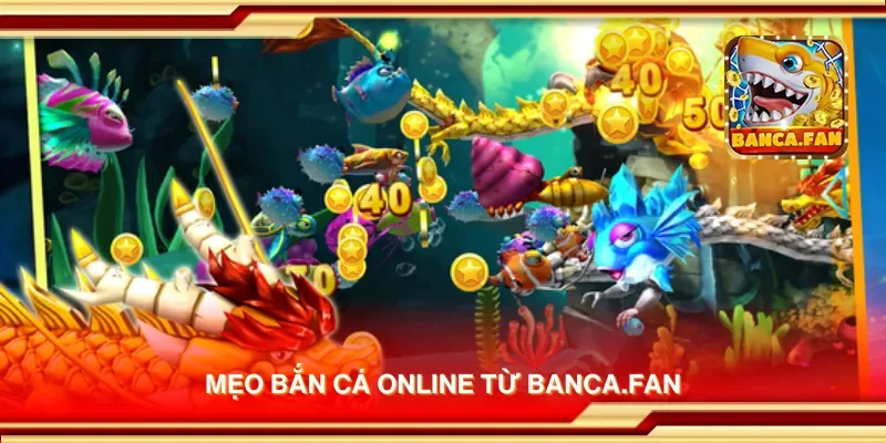Mẹo bắn cá online từ redplumfilms.tv
